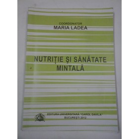  NUTRITIE  SI SANATATE MINTALA - coordonator Maria LADEA